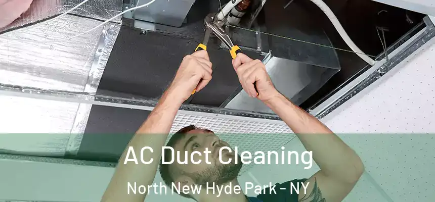  AC Duct Cleaning North New Hyde Park - NY